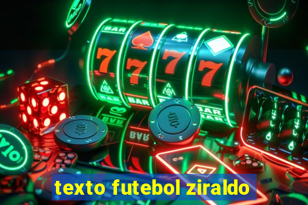 texto futebol ziraldo